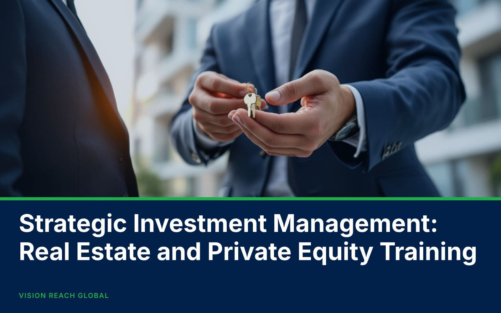 Strategic Investment Management: Real Estate and Private Equity Training