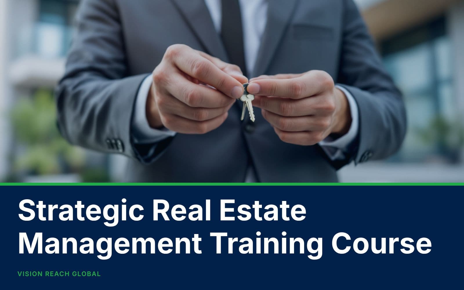 Strategic Real Estate Management Training Course