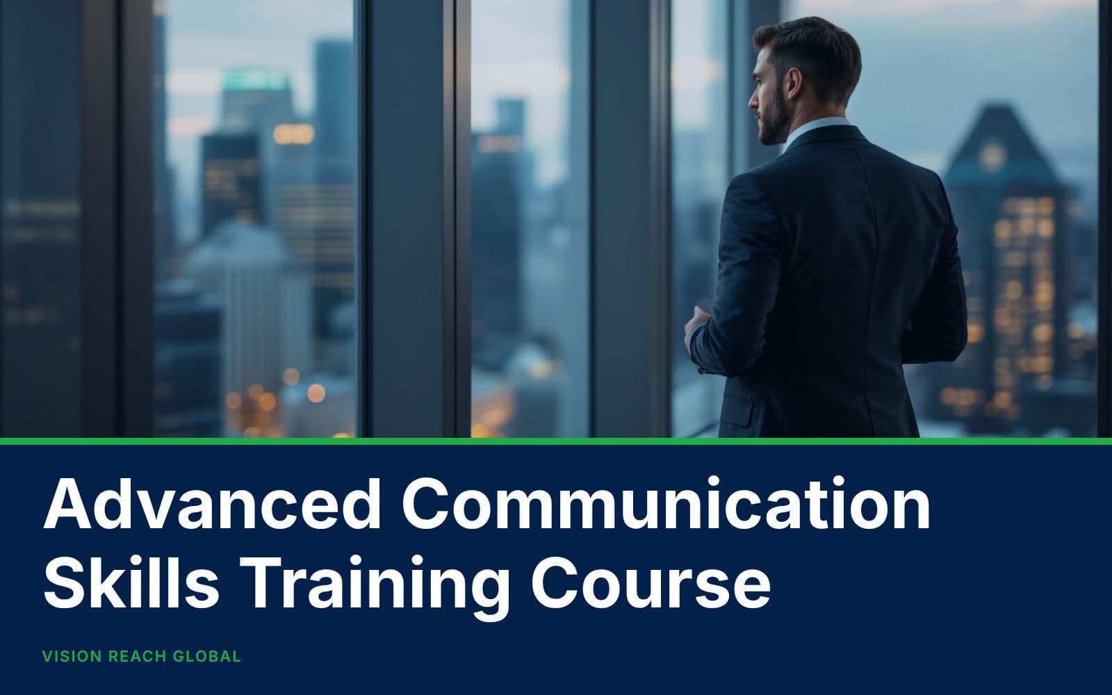 Advanced Communication Skills Training Course