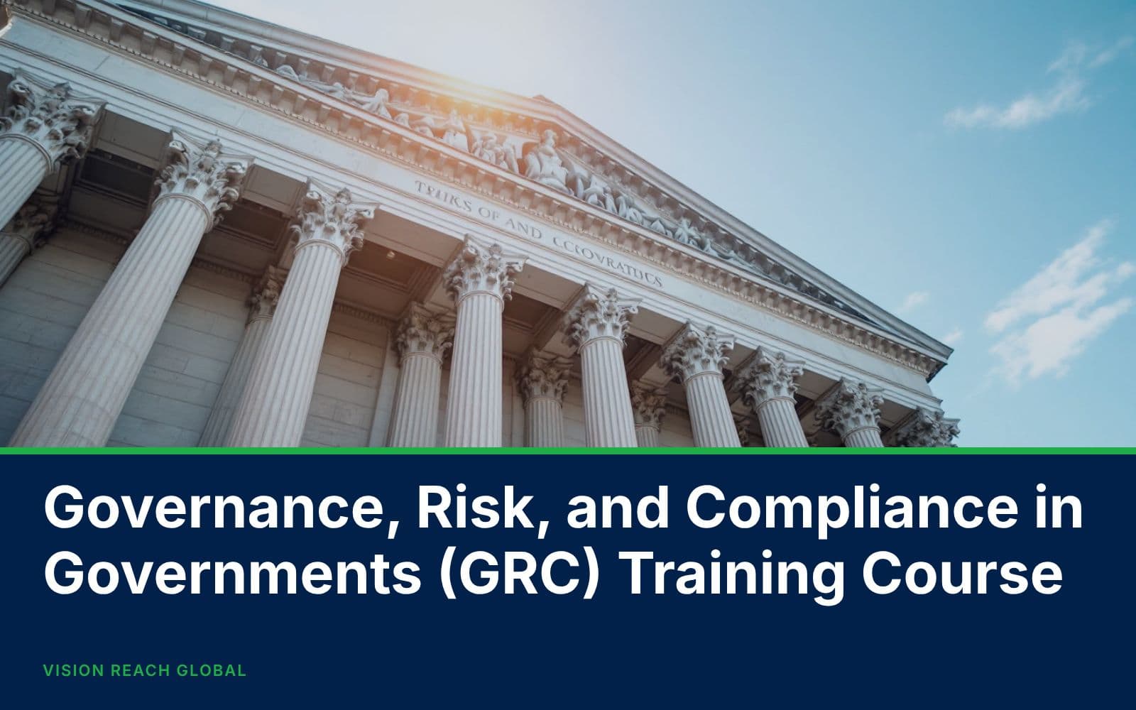 Governance, Risk, and Compliance in Governments (GRC) Training Course