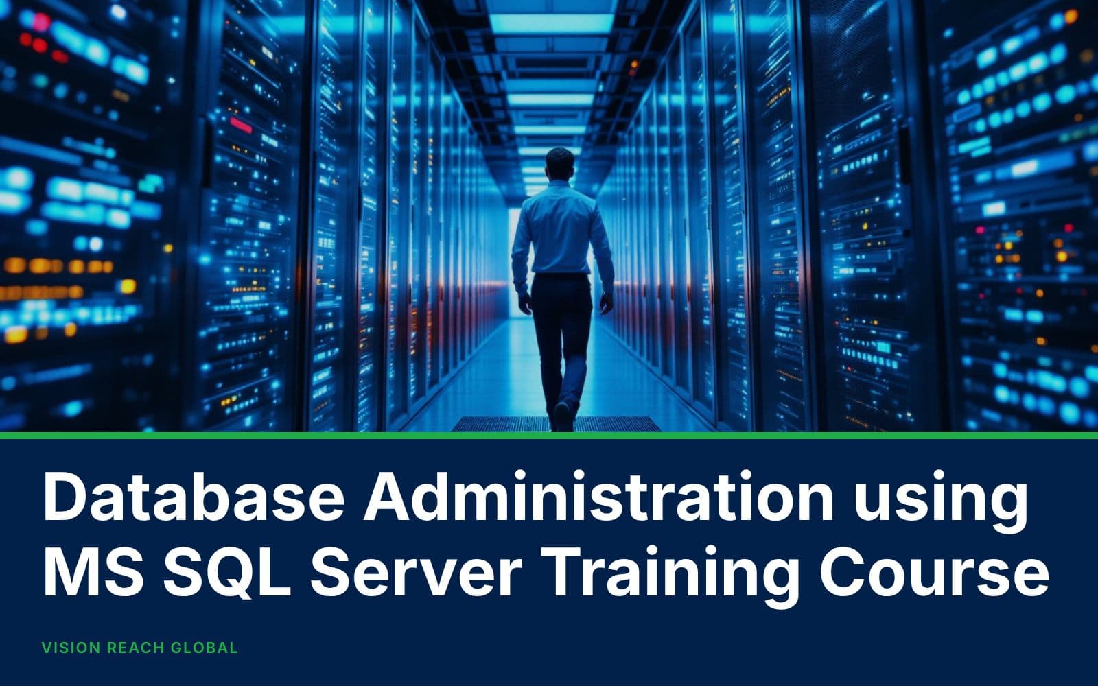 Database Administration using MS SQL Server Training Course