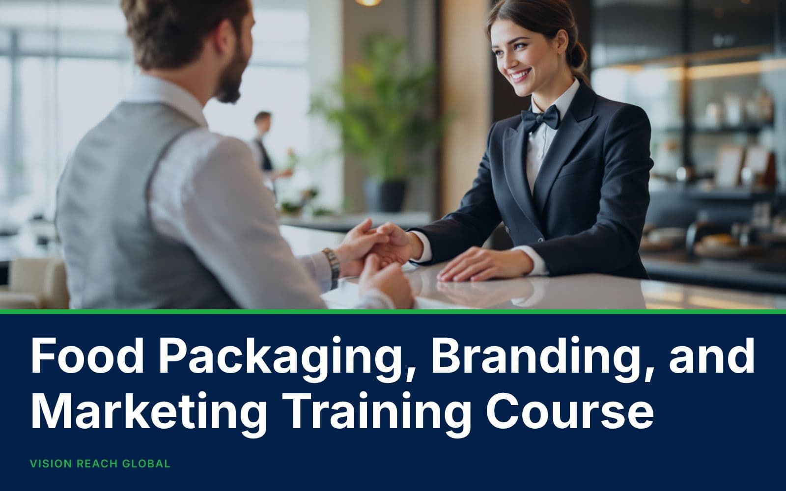 Food Packaging, Branding, and Marketing Training Course