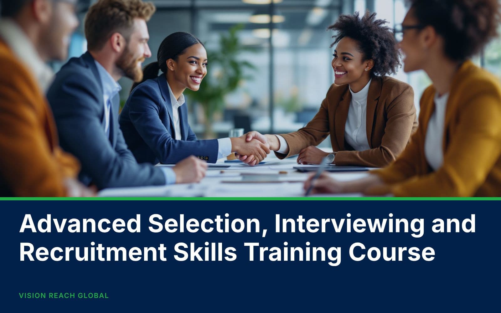 Advanced Selection, Interviewing and Recruitment Skills Training Course