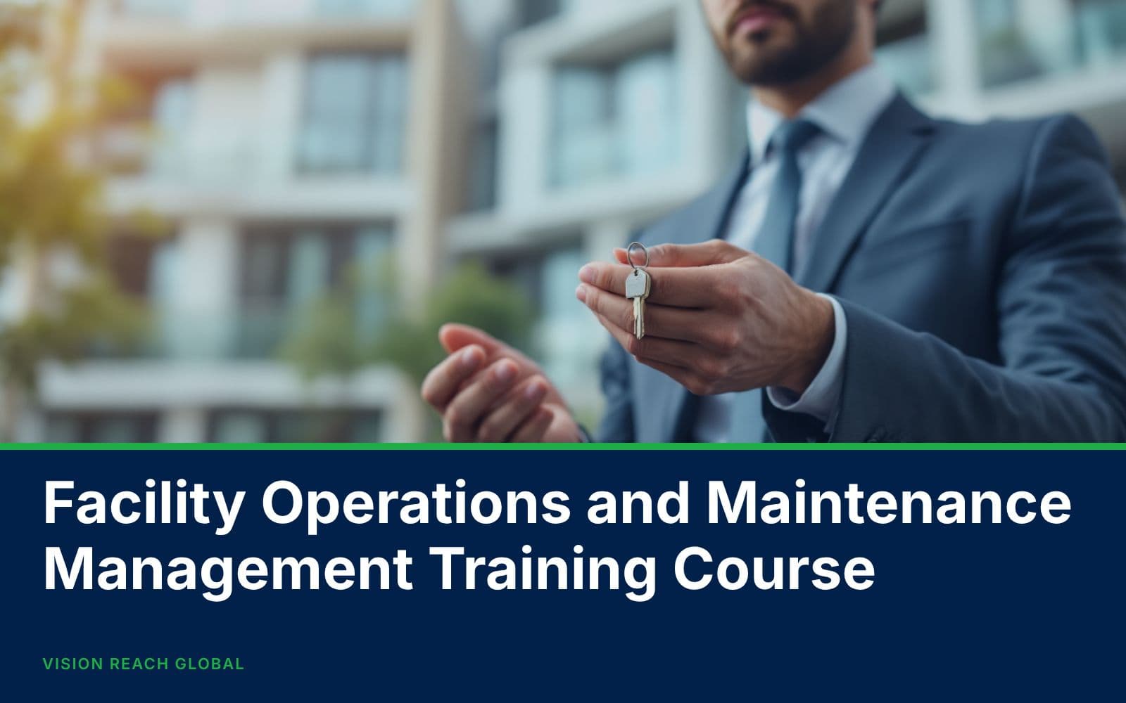 Facility Operations and Maintenance Management Training Course