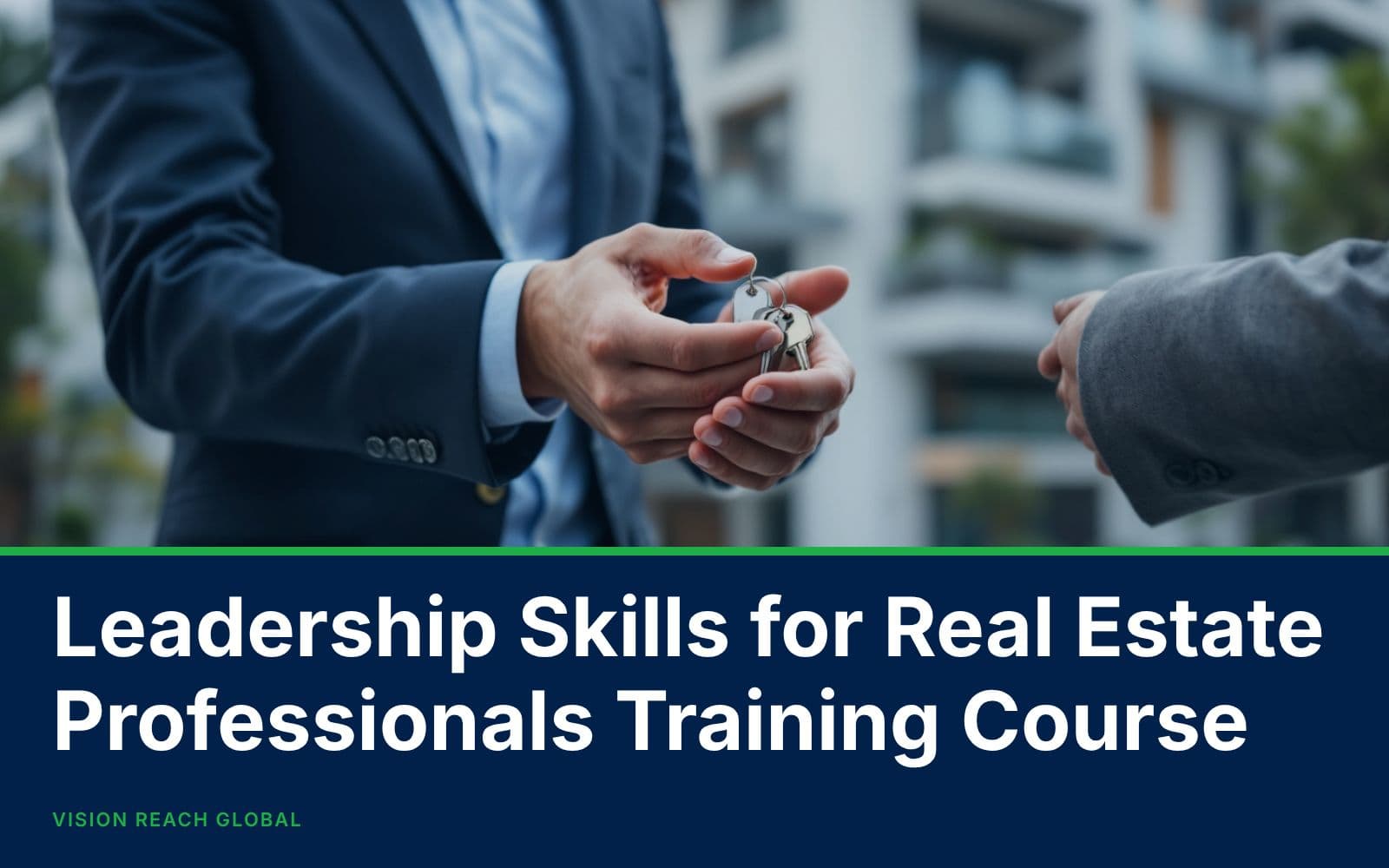 Leadership Skills for Real Estate Professionals Training Course