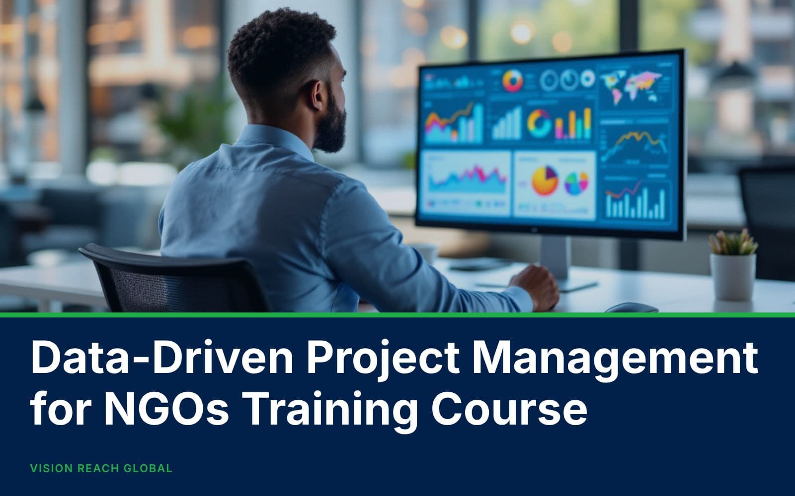 Data-Driven Project Management for NGOs Training Course