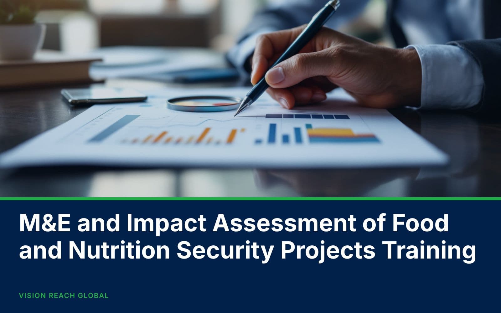 M&E and Impact Assessment of Food and Nutrition Security Projects Training