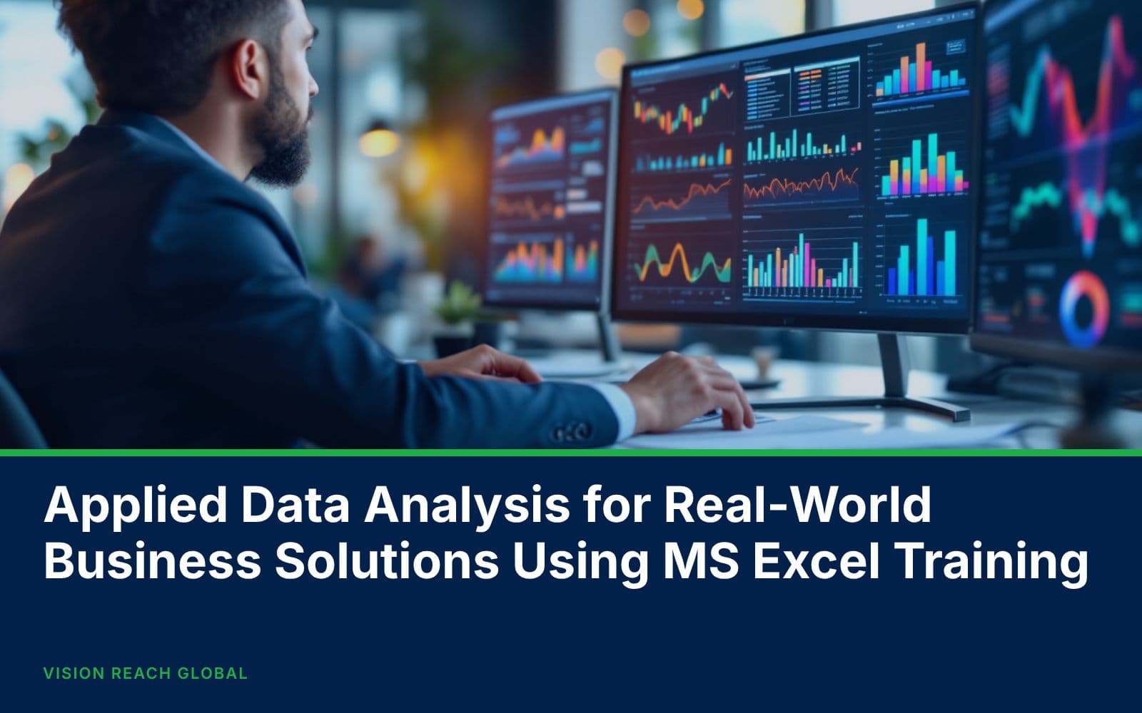 Applied Data Analysis for Real-World Business Solutions Using MS Excel Training