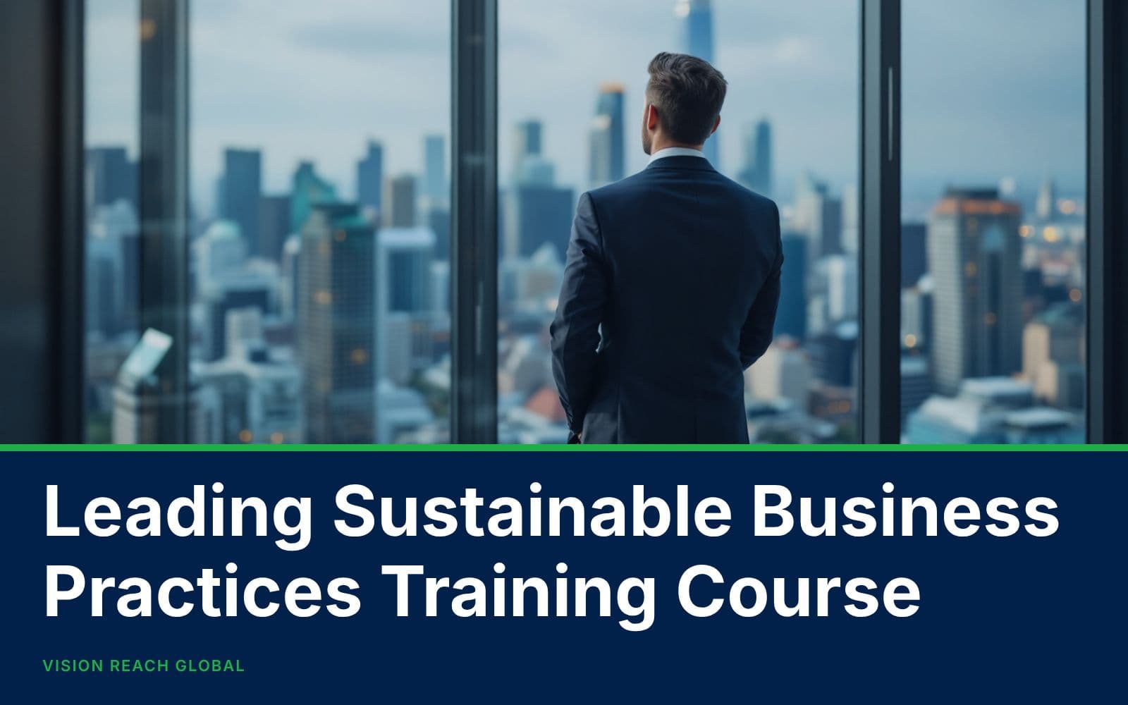 Leading Sustainable Business Practices Training Course