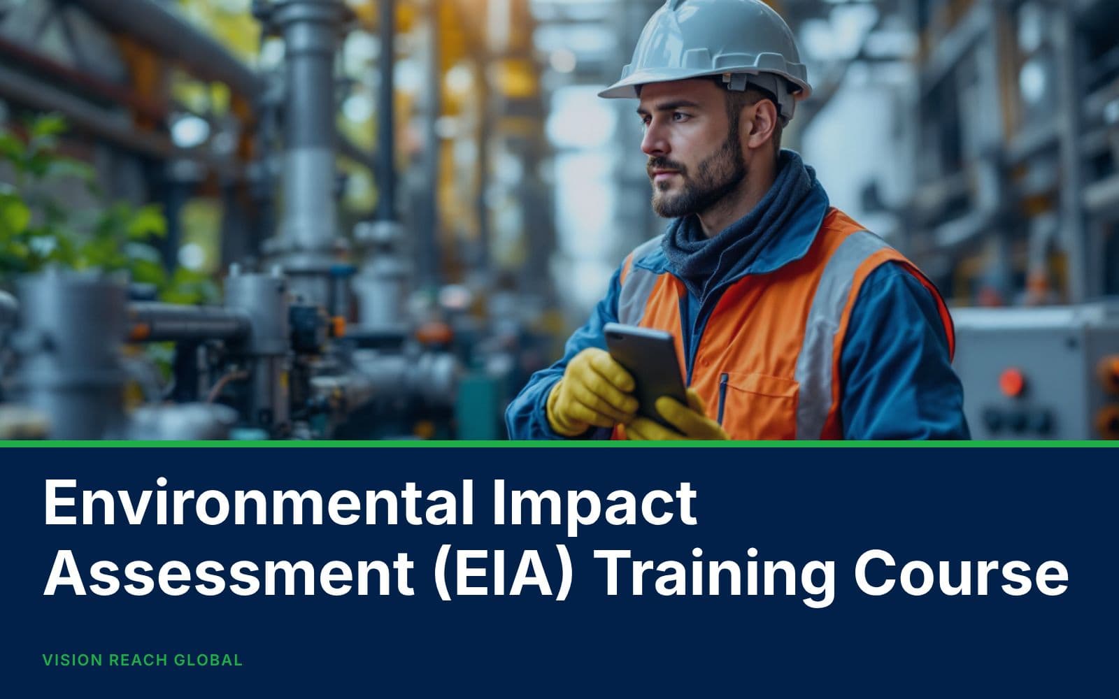 Environmental Impact Assessment (EIA) Training Course