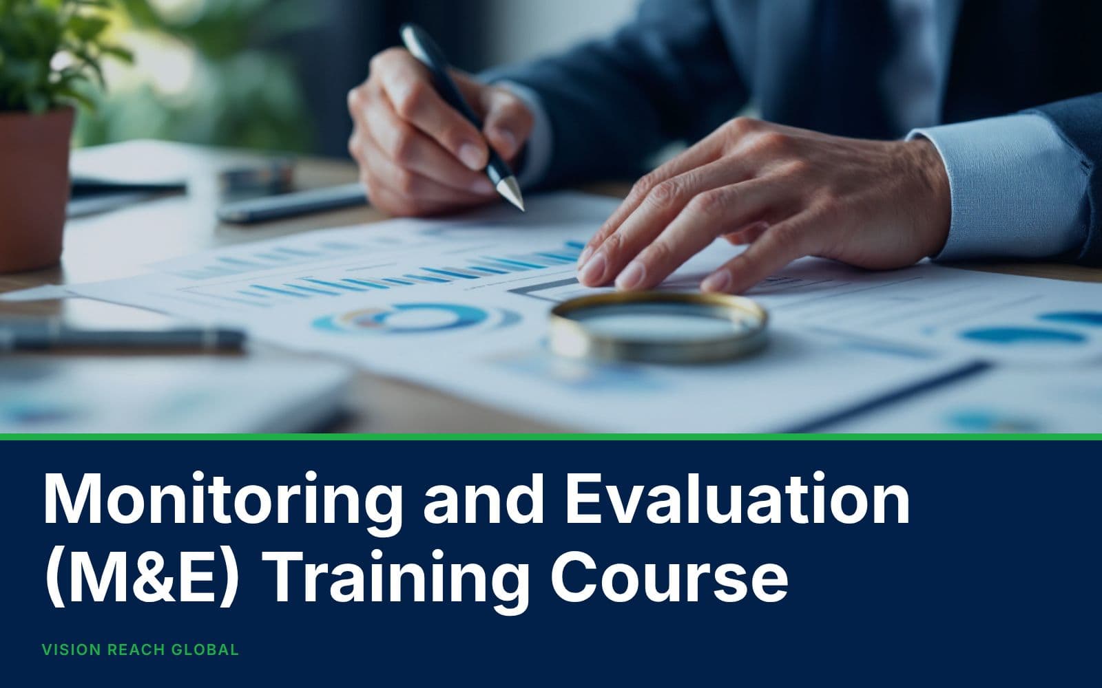 Monitoring and Evaluation (M&E) Training Course