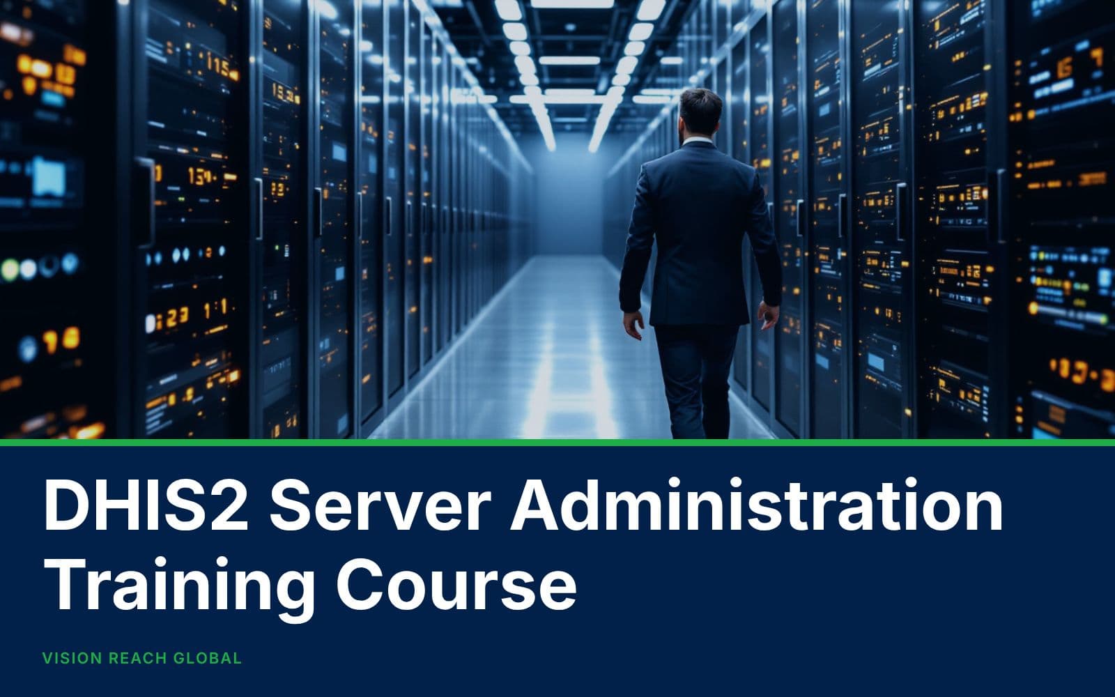 DHIS2 Server Administration Training Course