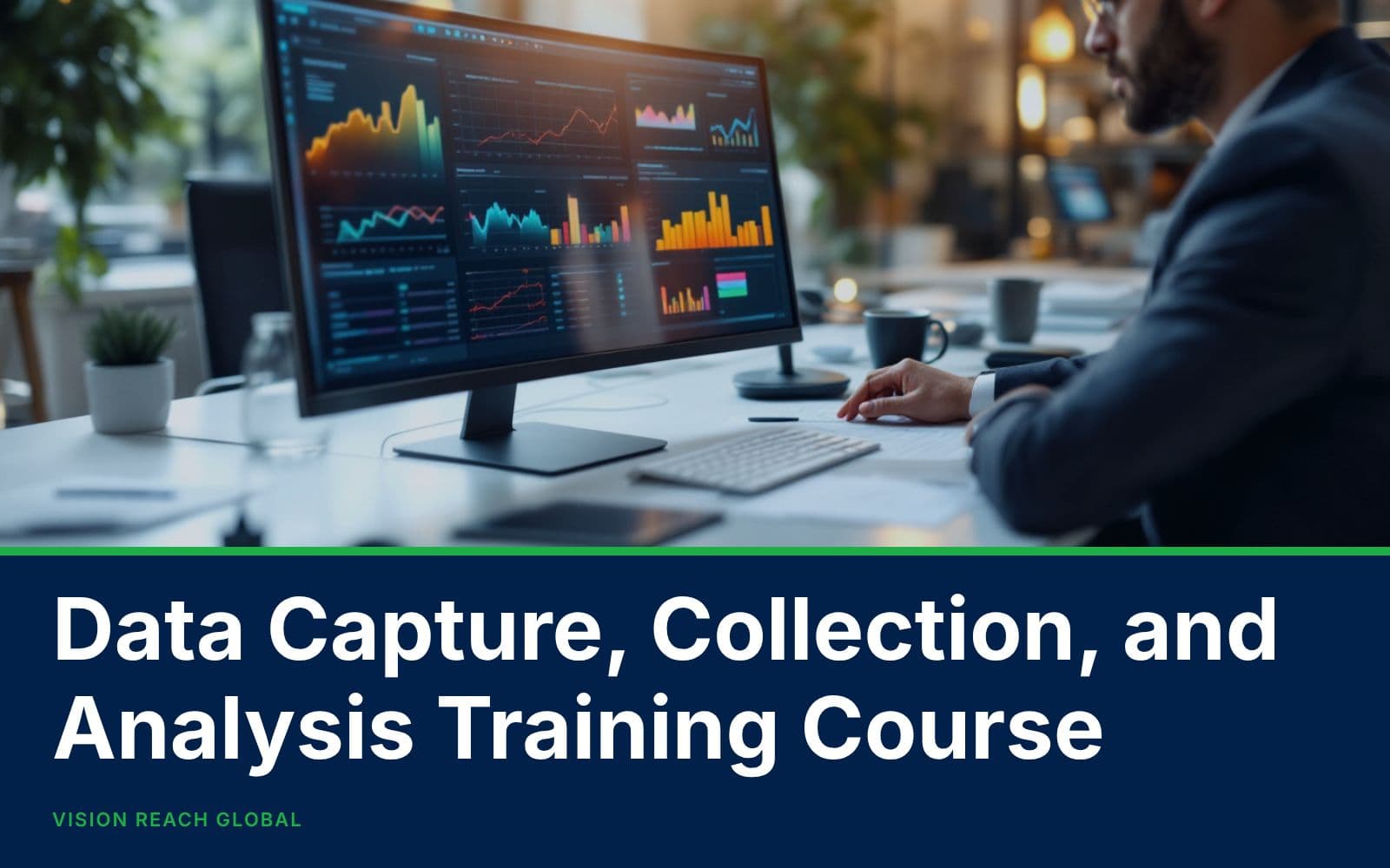 Data Capture, Collection, and Analysis Training Course