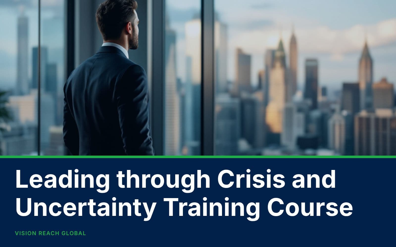 Leading through Crisis and Uncertainty Training Course