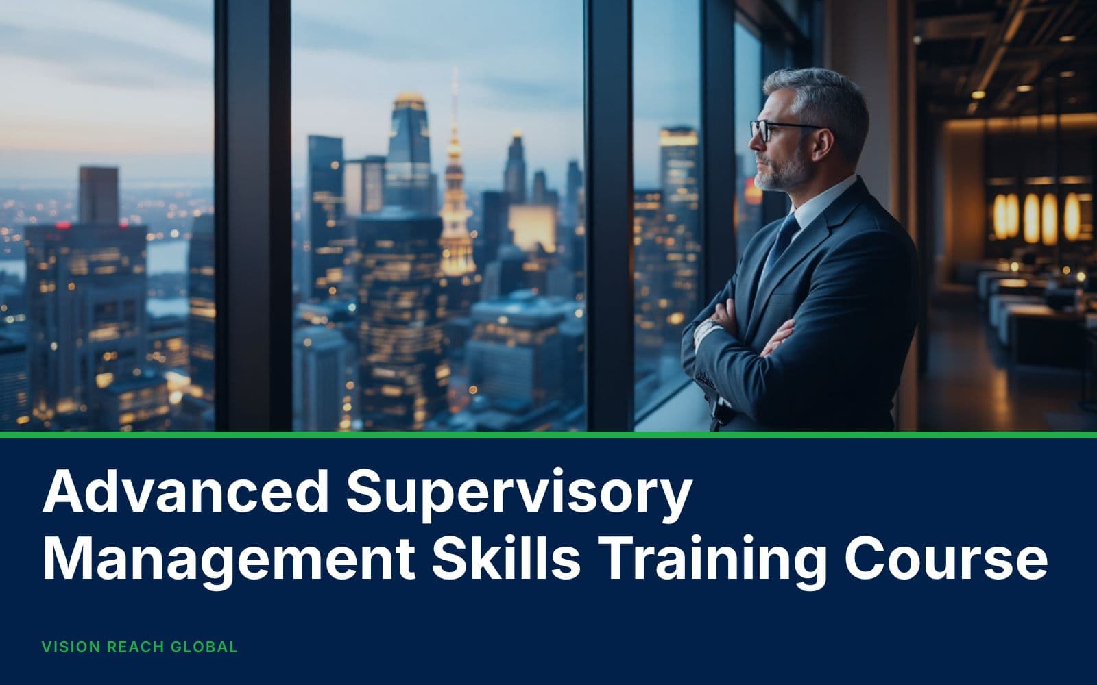 Advanced Supervisory Management Skills Training Course