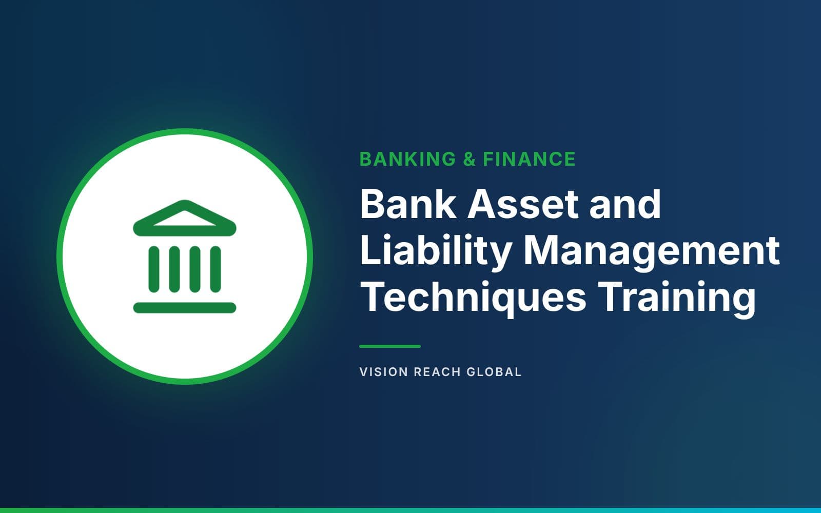 Bank Asset and Liability Management Techniques Training Bank Asset and Liability Management Techniques Training — course banner