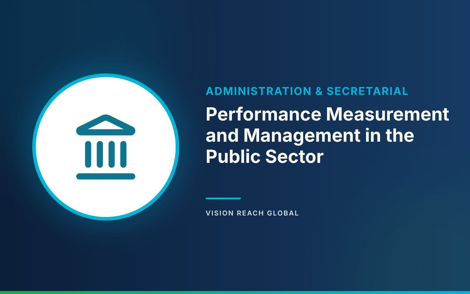 Performance Measurement and Management in the Public Sector Performance Measurement and Management in the Public Sector — course banner