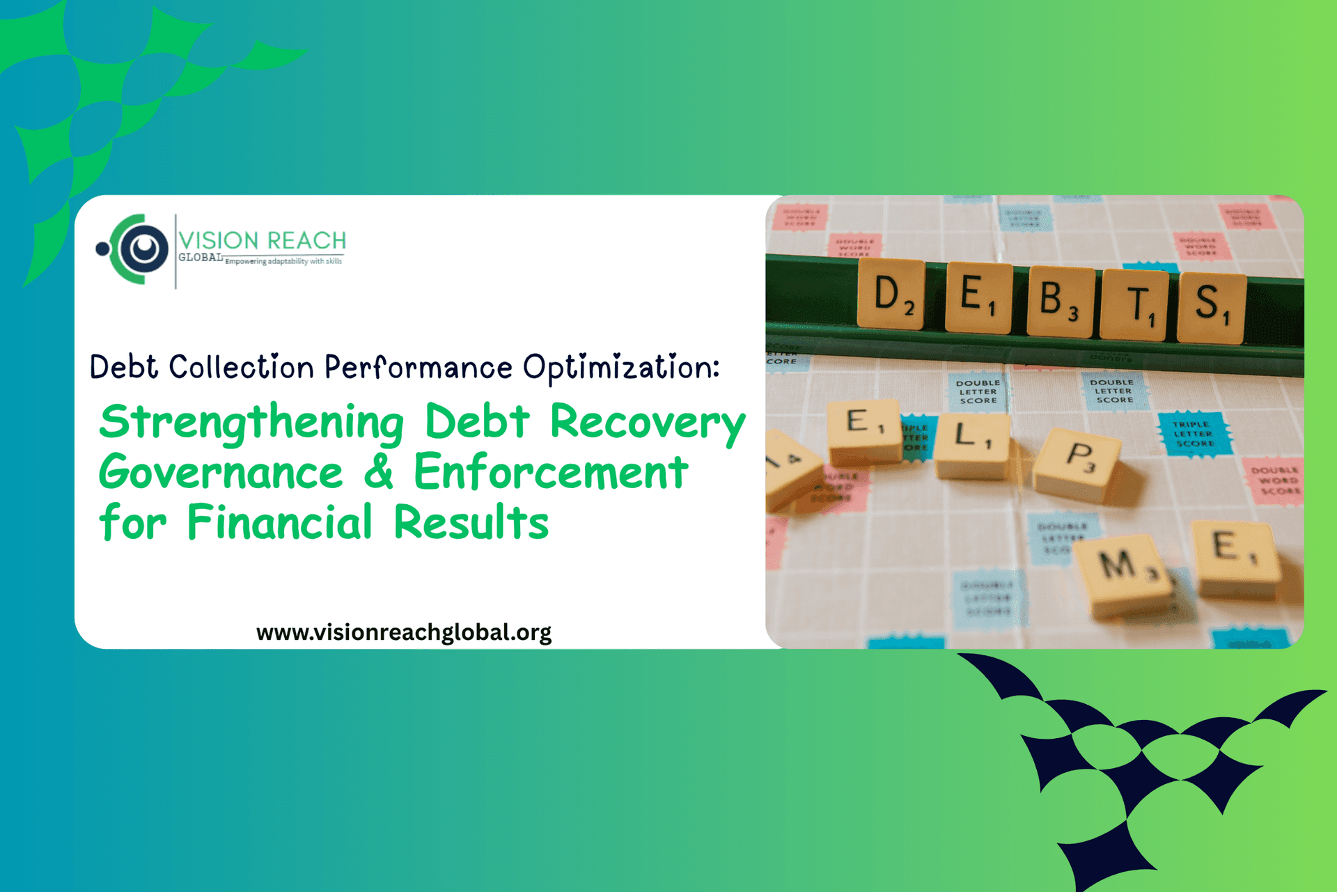 Strengthening Debt Recovery Governance & Enforcement for Financial Results