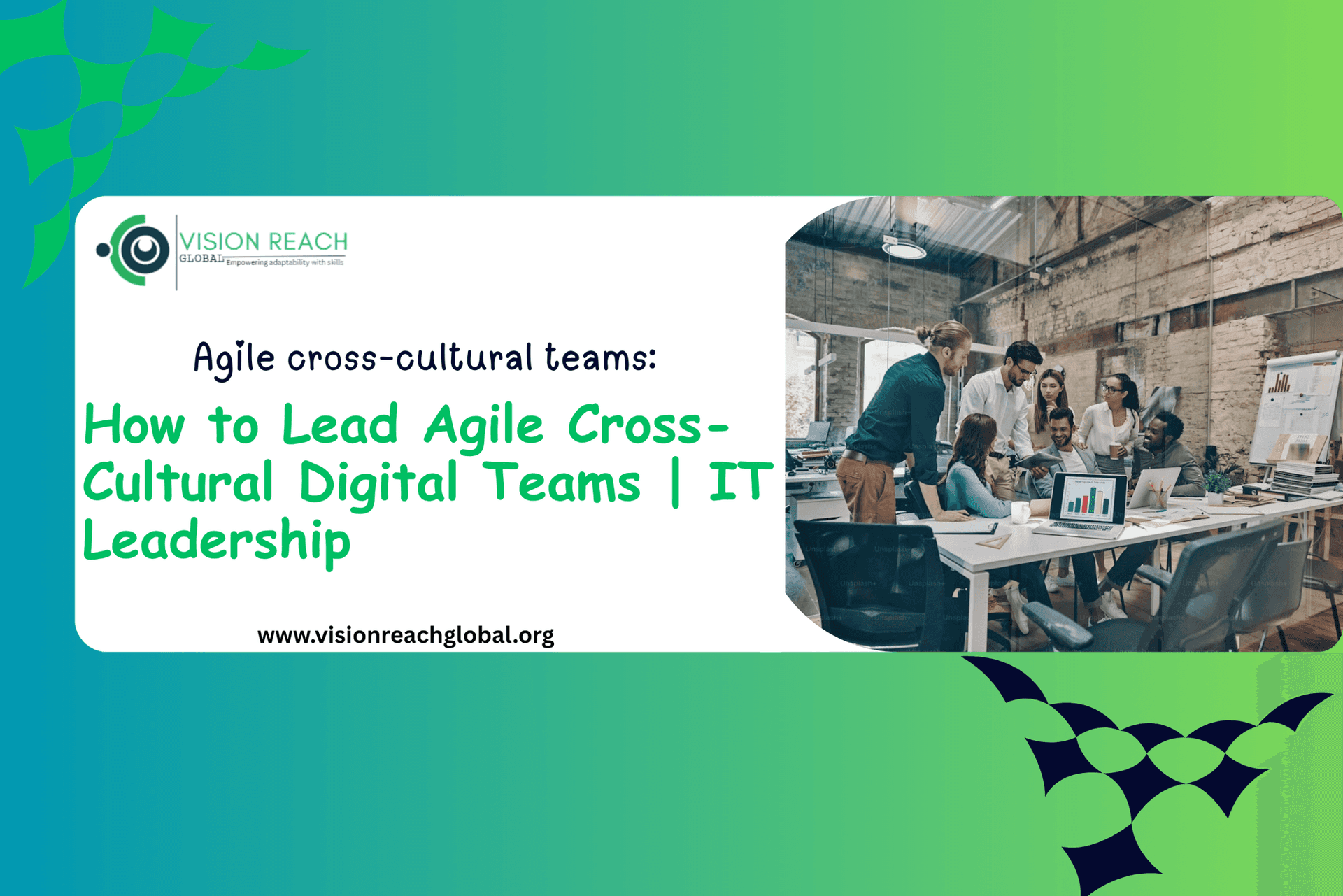 How to Lead High-Performing Cross-Cultural Digital Teams through Agile IT Project Leadership