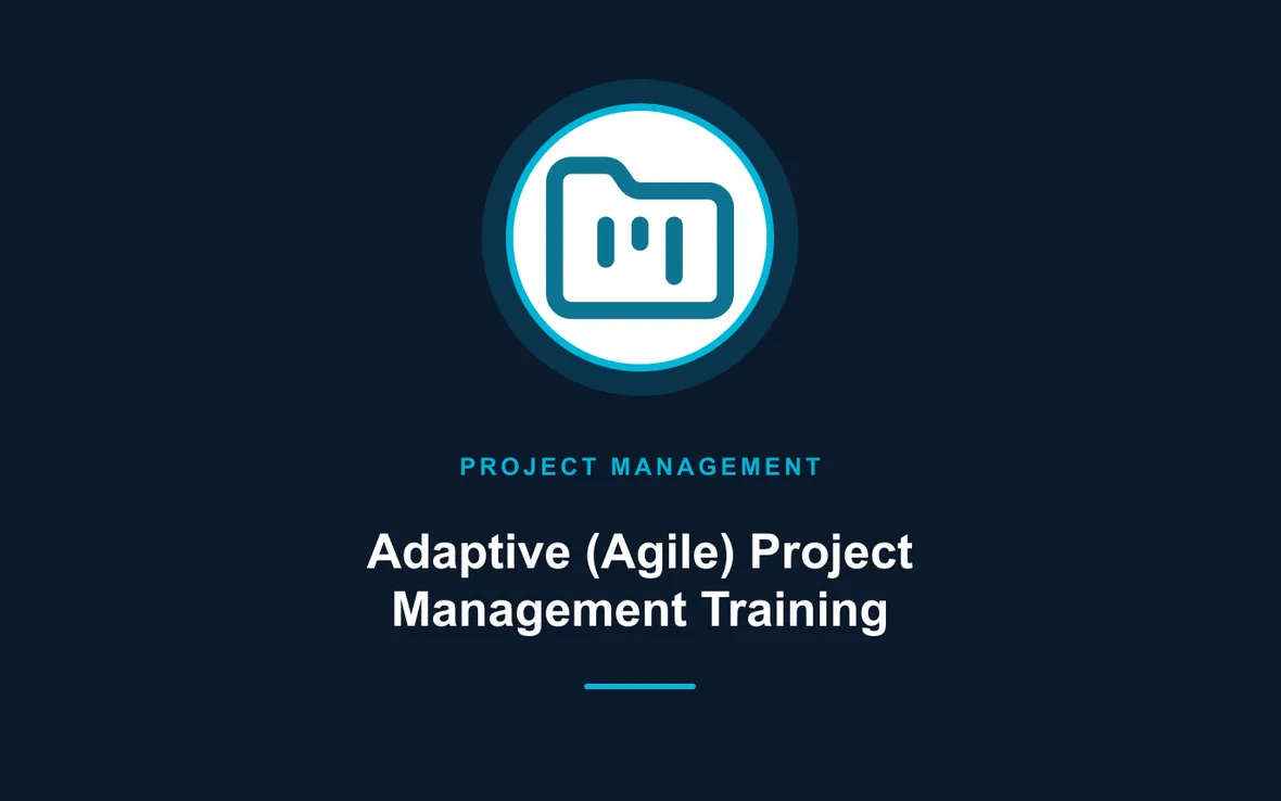 Adaptive (Agile) Project Management Training — Program and Project Management training course