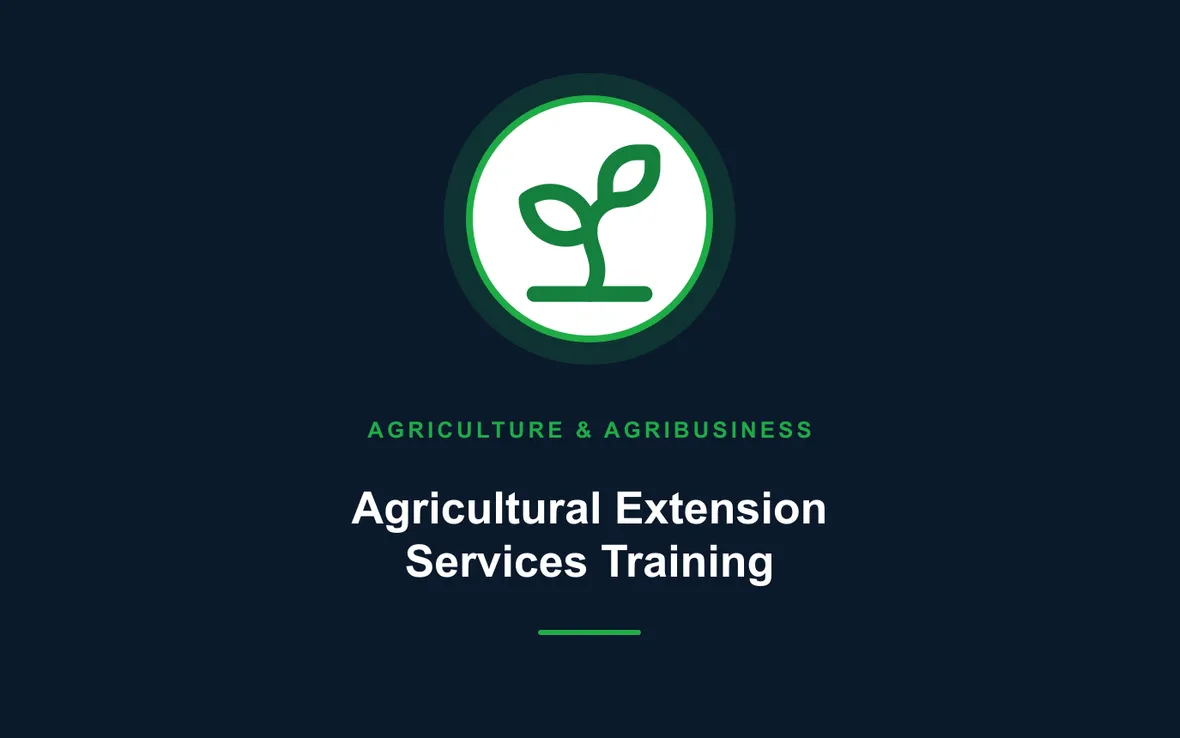 Agricultural Extension Services Training — Agriculture and Agribusiness Sustainability training course
