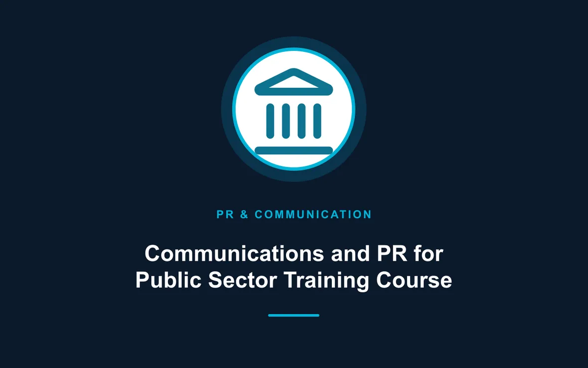 Communications and PR for Public Sector Training Course — PR, Communication and Languages training course