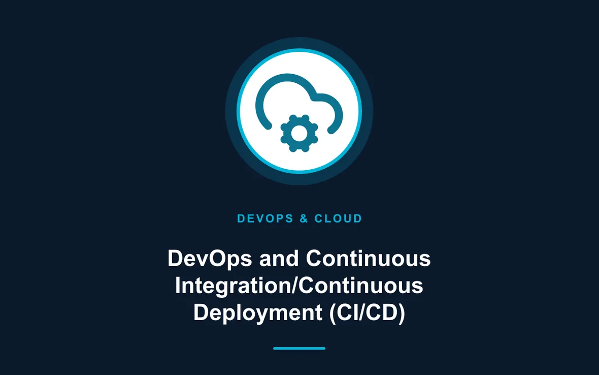 DevOps and Continuous Integration/Continuous Deployment (CI/CD) — DevOps and Cloud Computing training course