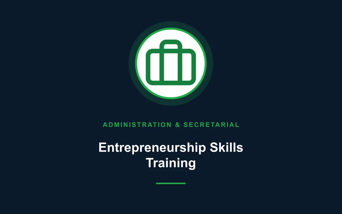 Entrepreneurship Skills Training — Administration and Secretarial Management training course