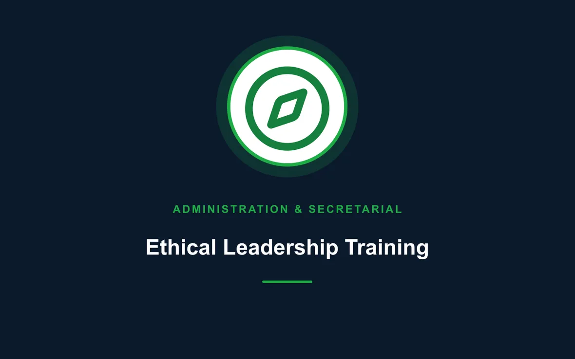 Ethical Leadership Training — Administration and Secretarial Management training course