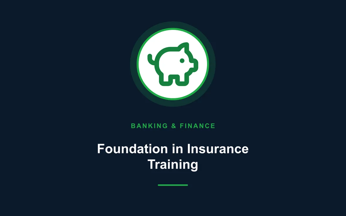 Foundation in Insurance Training — Banking, Accounting and Financial Management training course