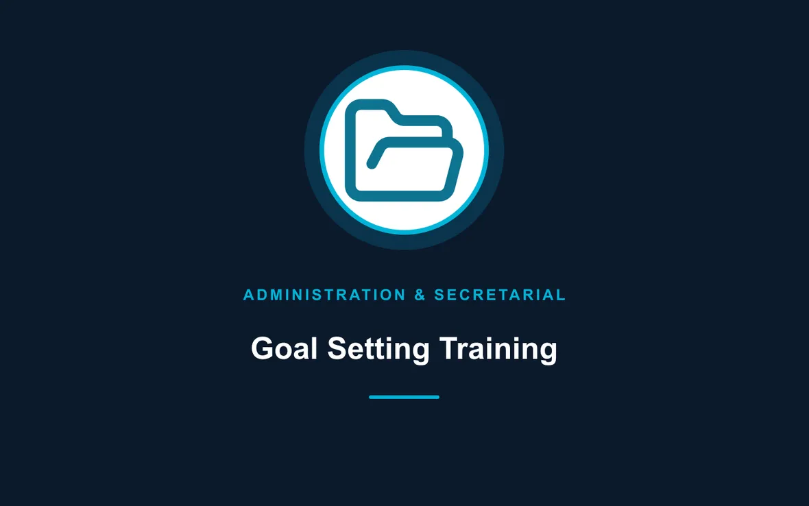 Goal Setting Training — Administration and Secretarial Management training course