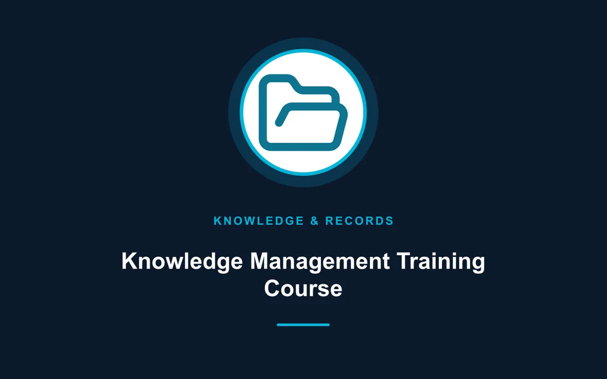 Knowledge Management Training Course — Knowledge and Records Management training course