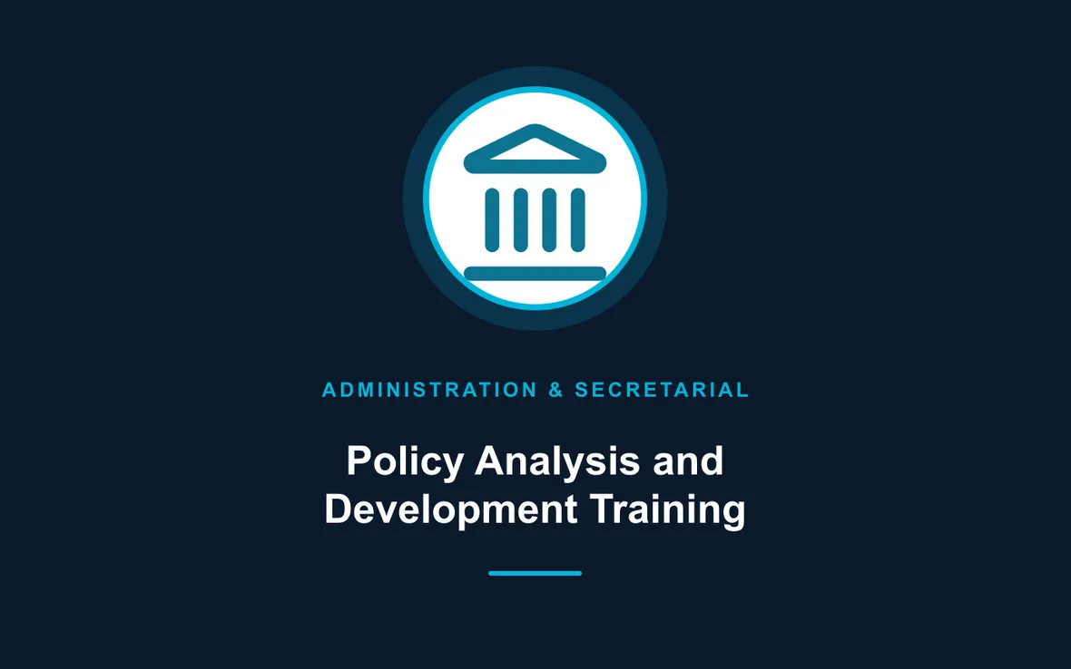 Policy Analysis and Development Training — Administration and Secretarial Management training course