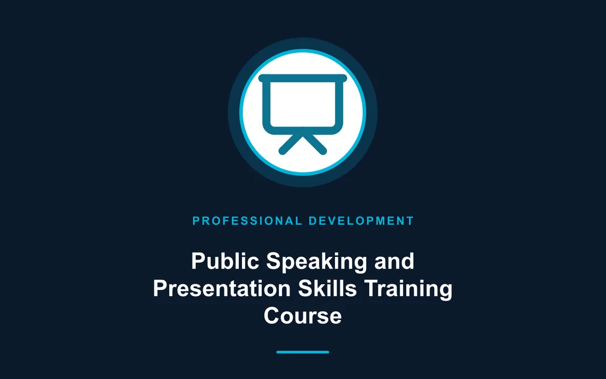 Public Speaking and Presentation Skills Training Course — Personal and Professional Development training course
