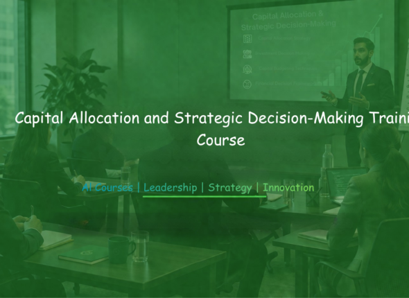 Business training session on Capital Allocation and Strategic Decision-Making Training with participants seated and instructor presenting slides and flipchart.
