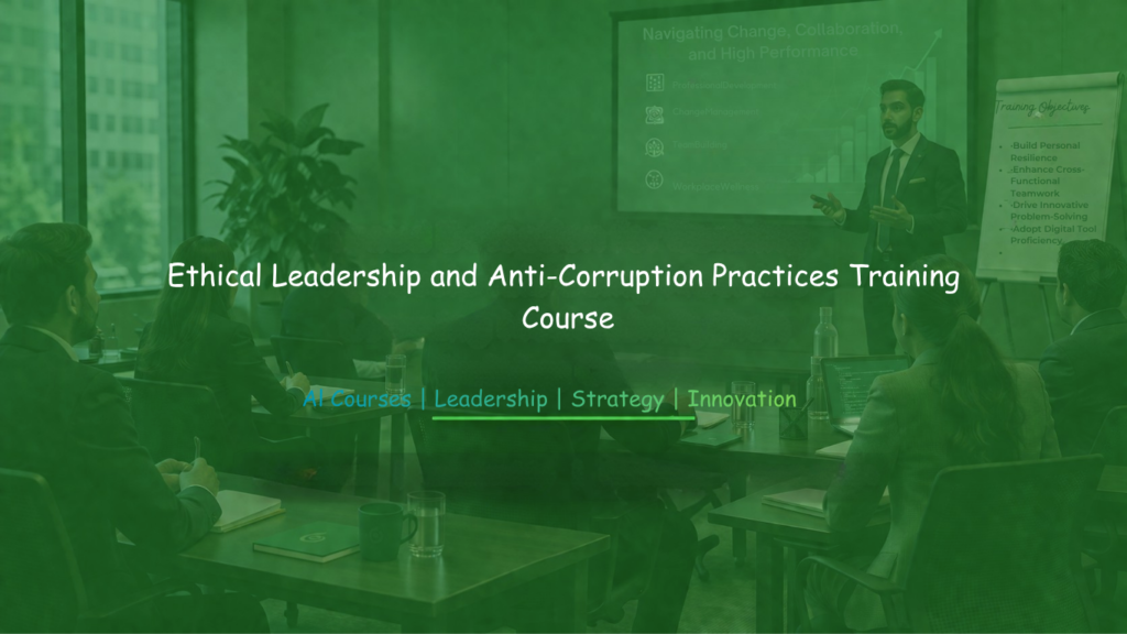 Professionals attending Ethical Leadership and Anti-Corruption Practices Training focused on integrity, governance, and responsible leadership.