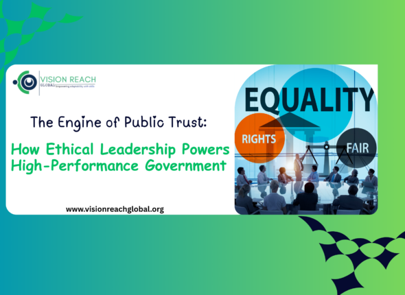 Promotional graphic for ethical leadership in government featuring a public sector boardroom meeting, justice scale imagery, and bold keywords such as “Equality,” “Rights,” and “Fair,” alongside the title “The Engine of Public Trust: How Ethical Leadership Powers High-Performance Government.