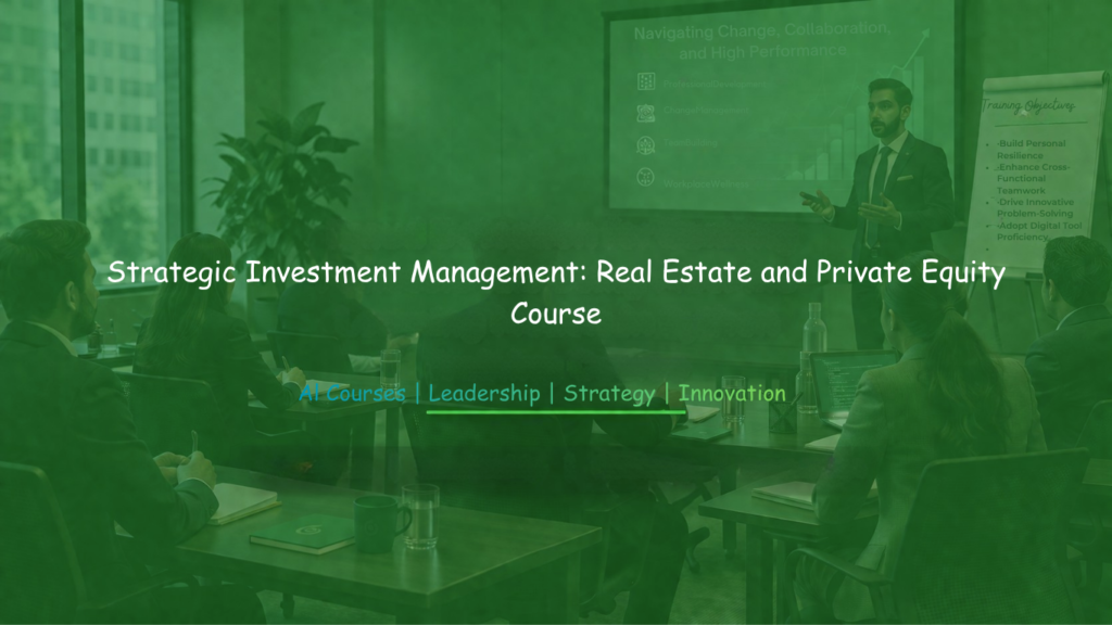 Executive-level training on real estate and private equity investment management with participants attending a strategic finance presentation.