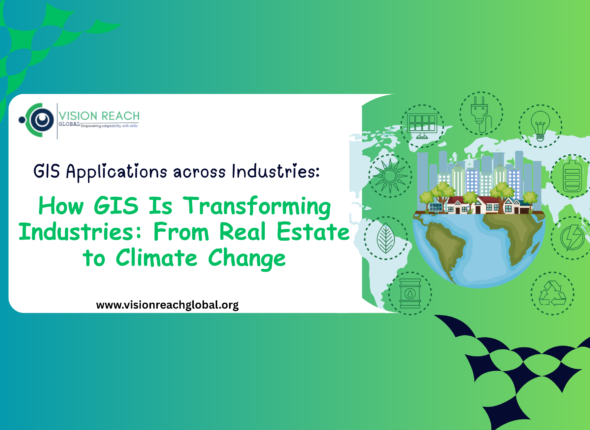 How GIS Is Transforming Industries: From Real Estate to Climate Change